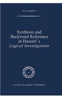 Synthesis and Backward Reference in Husserl's Logical Investigations