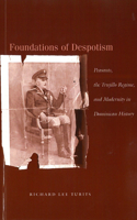 Foundations of Despotism