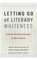 Letting Go of Literary Whiteness