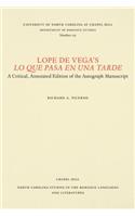 Lope De Vega's Lo Que Pasa En Una Tarde