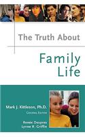 The Truth About Family Life