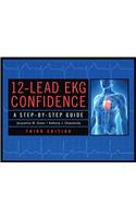 12-Lead EKG Confidence, Third Edition