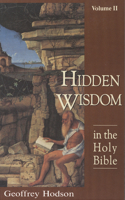 Hidden Wisdom in the Holy Bible, Vol. 2