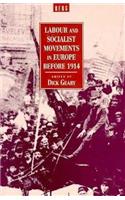 Labour and Socialist Movements in Europe Before 1914