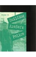 Building Arafat's Police