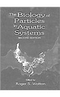 The Biology of Particles in Aquatic Systems, Second Edition