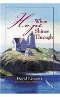When Hope Shines Through