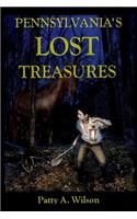 Pennsylvania's Lost Treasures