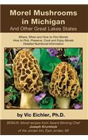 Morel Mushrooms in Michigan And Other Great Lakes States