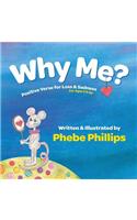 Why Me? Positive Verse for Loss & Sadness