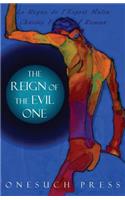 Reign of the Evil One