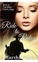 Ride to Raton