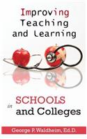 Improving Teaching and Learning in Schools and Colleges