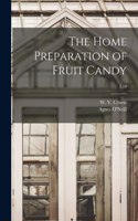 Home Preparation of Fruit Candy; E10