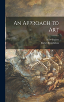 Approach to Art