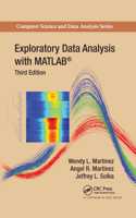 Exploratory Data Analysis with MATLAB: (Chapman & Hall/CRC Computer Science & Data Analysis)