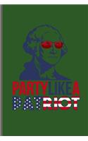 Party Like a Patriot