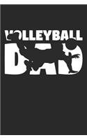 Dad Volleyball Notebook - Volleyball Dad - Volleyball Training Journal - Gift for Volleyball Player - Volleyball Diary