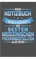 Dieses Notizbuch Gehört Der Besten Medizinischen Fachangestellten Aller Zeiten: Gepunktetes Notizbuch mit 120 Seiten - 15x23cm (in etwa DIN A5)
