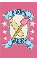 Baking Badass: A Vintage Inspired Retro Notebook for the Baker and Pastry Chef