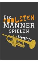 Die coolsten Männer spielen Trompete