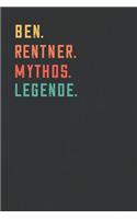 Ben. Rentner. Mythos. Legende.