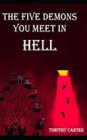 Five Demons You Meet In Hell