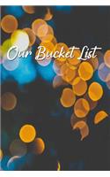 Our Bucket List