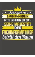 Sehr Geehrte Damen Und Herren Bitte Erheben Sie Sich Seine Majestät Der Fachinformatiker Betritt Den Raum: Wochenplaner - ohne festes Datum für ein ganzes Jahr