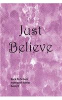 Just Believe