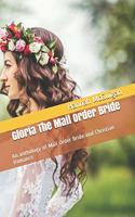 Gloria The Mail Order Bride