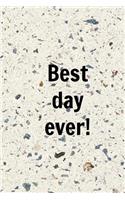 Best Day Ever!