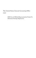 DOD Use of Official Representation Funds To Entertain Foreign Dignitaries