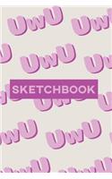 Sketchbook: Uwu Cuteness Overload Purple Pink Typography Meme