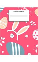 Composition Book: Wide Ruled Primary Composition Book Easter Egg Hunt Design