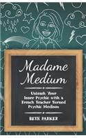 Madame Medium