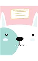 Dog Journal Notebook