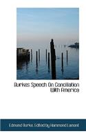 Burkes Speech on Conciliation with America