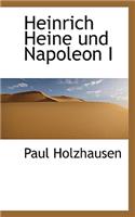 Heinrich Heine Und Napoleon I