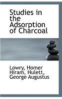 Studies in the Adsorption of Charcoal