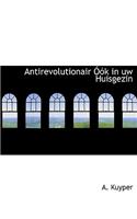 Antirevolutionair K in Uw Huisgezin