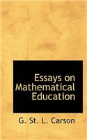 Essays on Mathematical Education