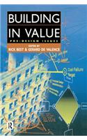 Building in Value: Pre-Design Issues