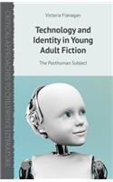 Technology and Identity in Young Adult Fiction