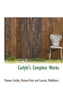 Carlyle's Complete Works