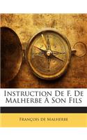 Instruction De F. De Malherbe À Son Fils