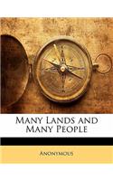 Many Lands and Many People