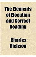 The Elements of Elocution and Correct Reading: (English)