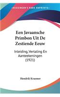 Een Javaansche Primbon Uit de Zestiende Eeuw: Inleiding, Vertaling En Aanteekeningen (1921)