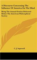 A Discourse Concerning the Influence of America on the Mind